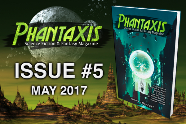 Phantaxis Magazine Issue 5